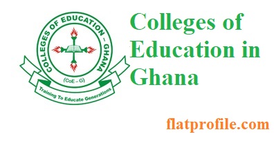 List of Colleges of Education and their courses in Ghana - flatprofile