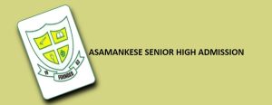 ASASCO Online Admission Portal - Asamankese Senior High